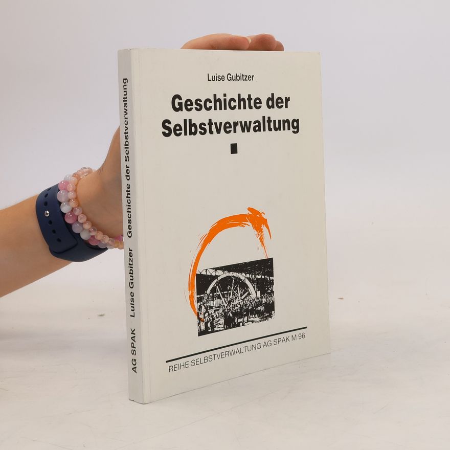Luise Gubitzer Geschichte der Selbstverwaltung
