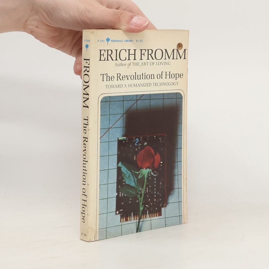 Erich Fromm The Revolution of Hope