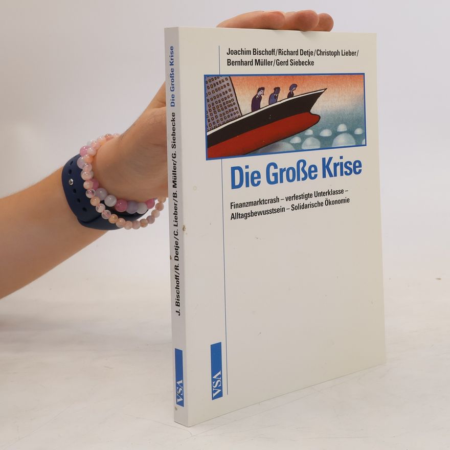 Joachim Bischoff Die große Krise