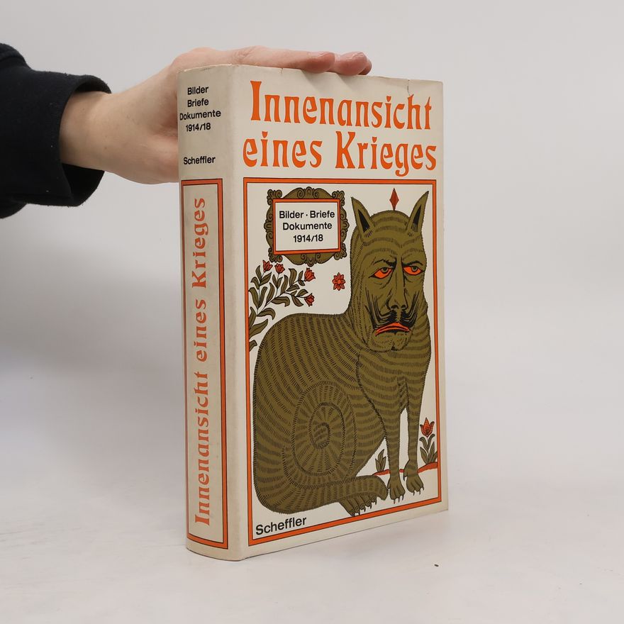 Ernst Johann Innenansicht Eines Krieges