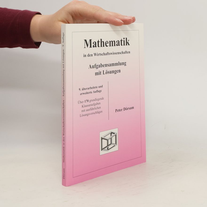 Peter Dörsam Mathematik in den Wirtschaftswissenschaften