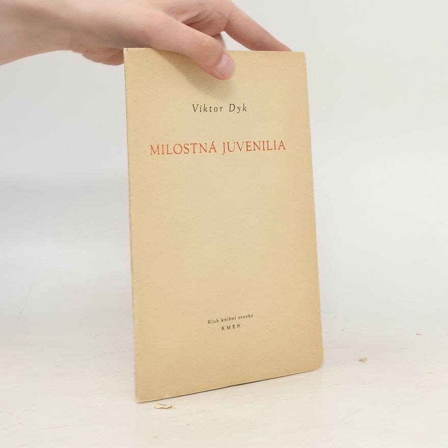 Viktor Dyk Milostná juvenilia