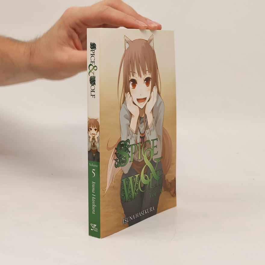 Isuna Hasekura Spice and Wolf, Vol. 5