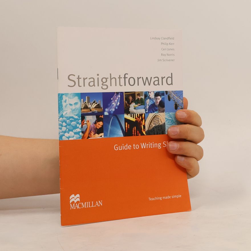 Various authors Straight Forward. Guide to Writing Skills
