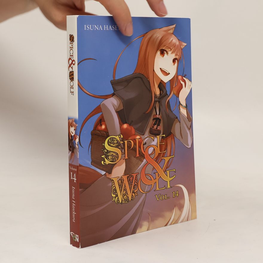 Isuna Hasekura Spice and Wolf, Vol. 14
