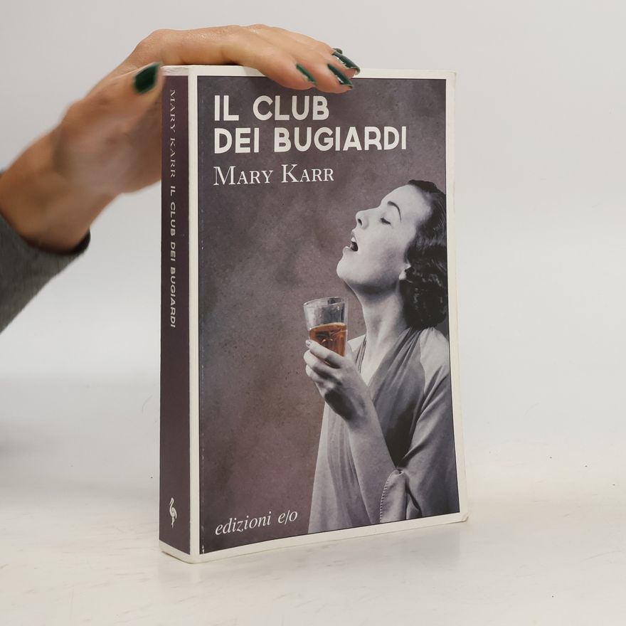 Mary Karr Il club dei bugiardi