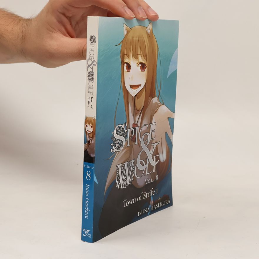 Isuna Hasekura Spice and Wolf, Vol. 8