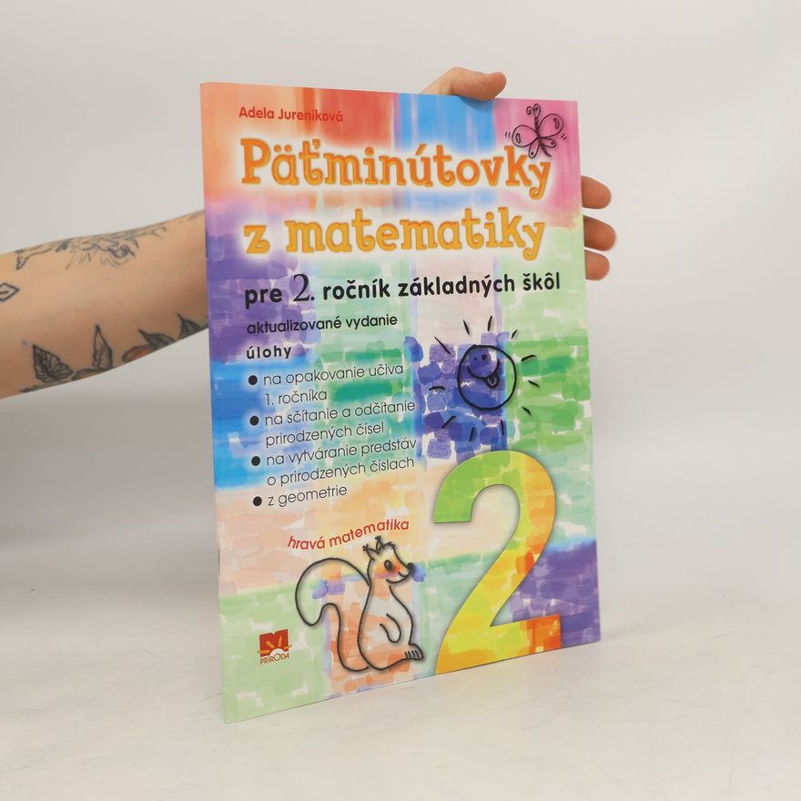 Jureníková, Adela Päťminútovky z matematiky pre 2. ročník Základných škôl - 2. vydanie