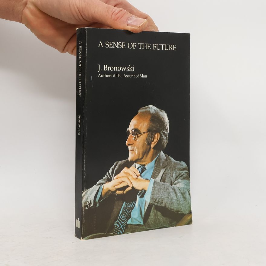 Rita Bronowski A Sense of the Future