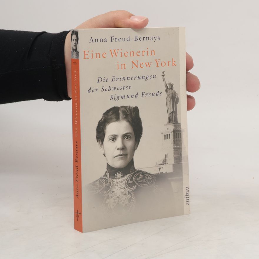 Anna Freud Bernays Eine Wienerin in New York