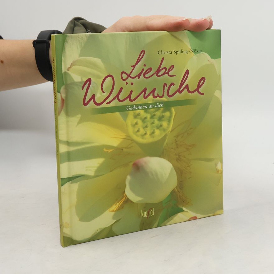 Christa Spilling-Nöker Liebe Wünsche