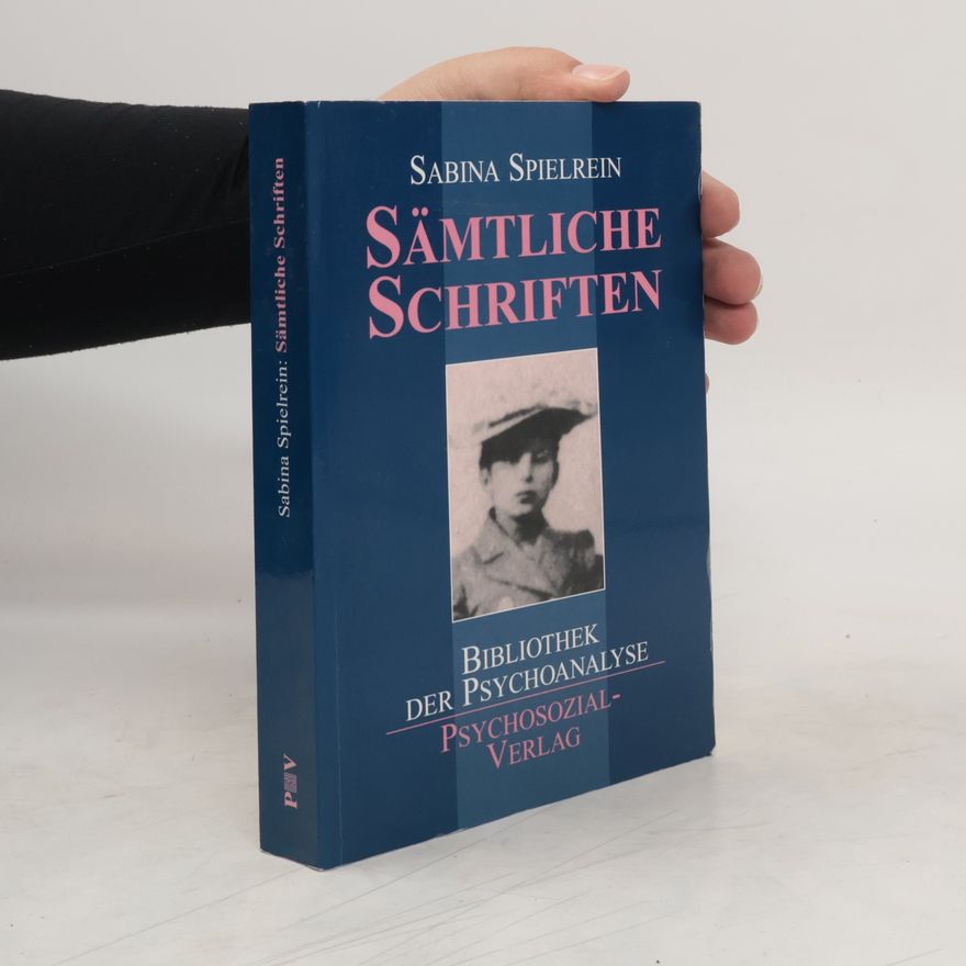 Sabina Spielrein Sämtliche Schriften