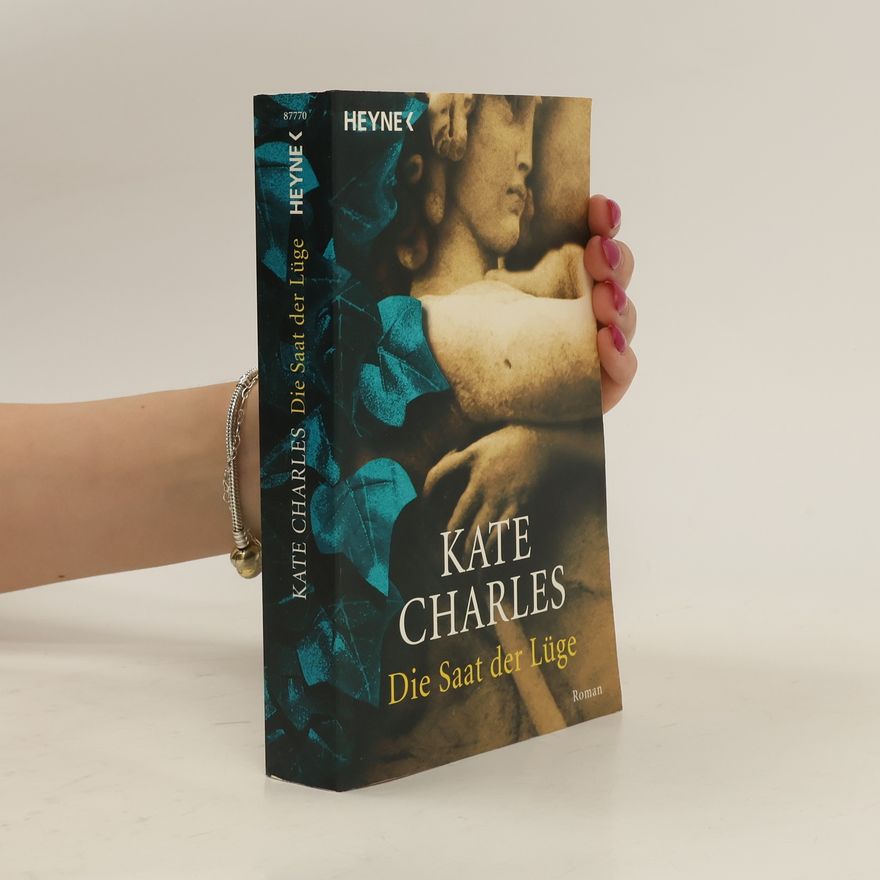 Kate Charles Die Saat der Lüge