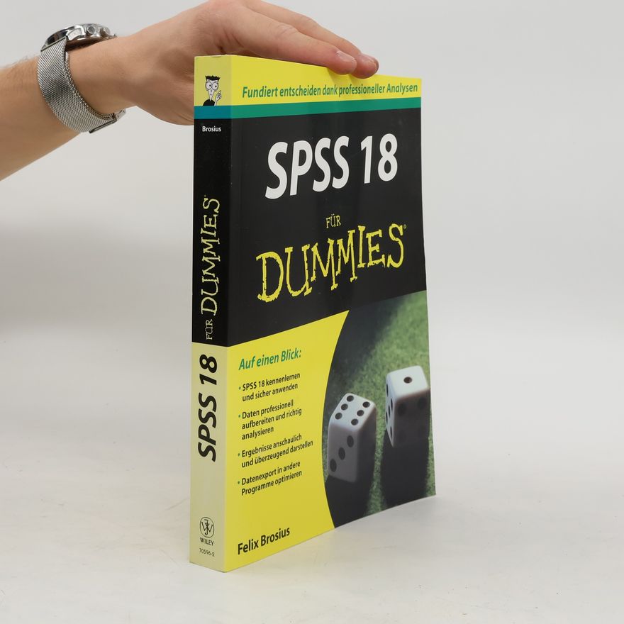 Felix Brosius SPSS 18 für Dummies