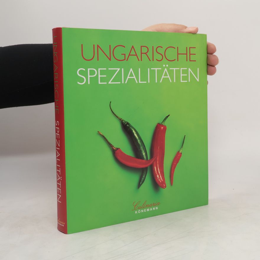 Kolektiv autorů Ungarische Spezialitäten