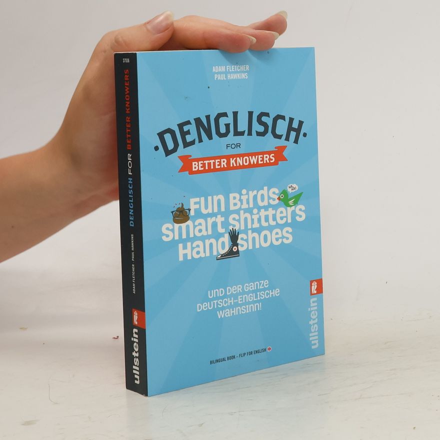 Adam Fletcher Denglisch for Better Knowers