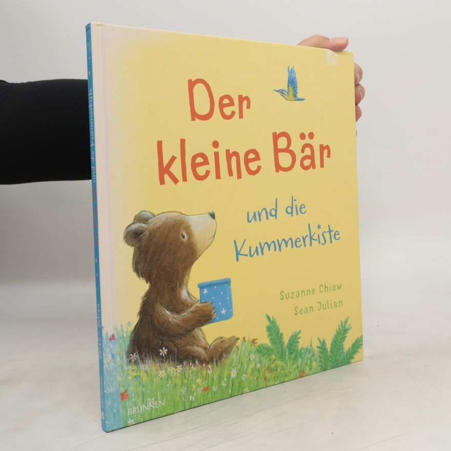 Suzanne Chiew Der kleine Bär und die Kummerkiste