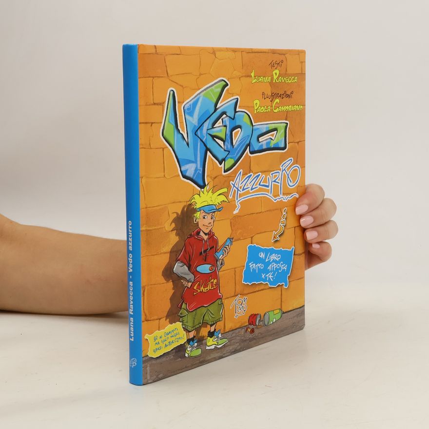 Luana Ravecca Vedo azzurro. Un libro fatto apposta per te