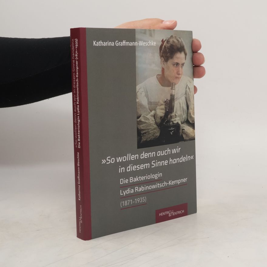 Katharina Graffmann-Weschke \"So wollen denn auch wir in diesem Sinne handeln\"