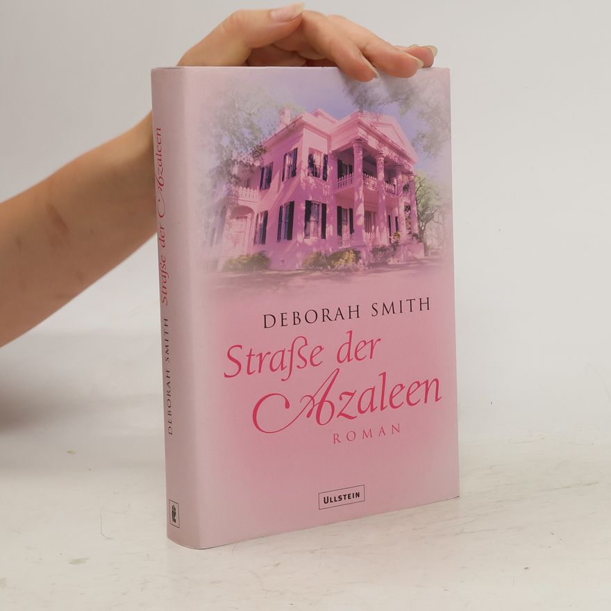 Deborah Smith Straße der Azaleen
