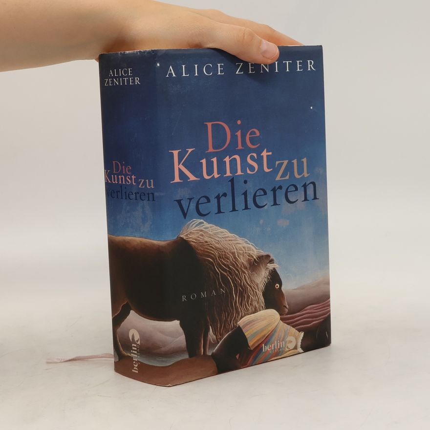 Alice Zeniter Die Kunst zu verlieren