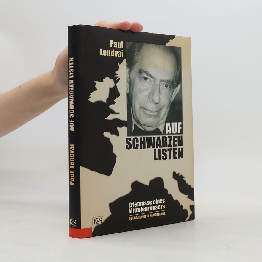 Paul Lendvai Auf schwarzen Listen