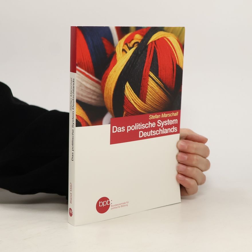 Stefan Marschall Das politische System Deutschlands