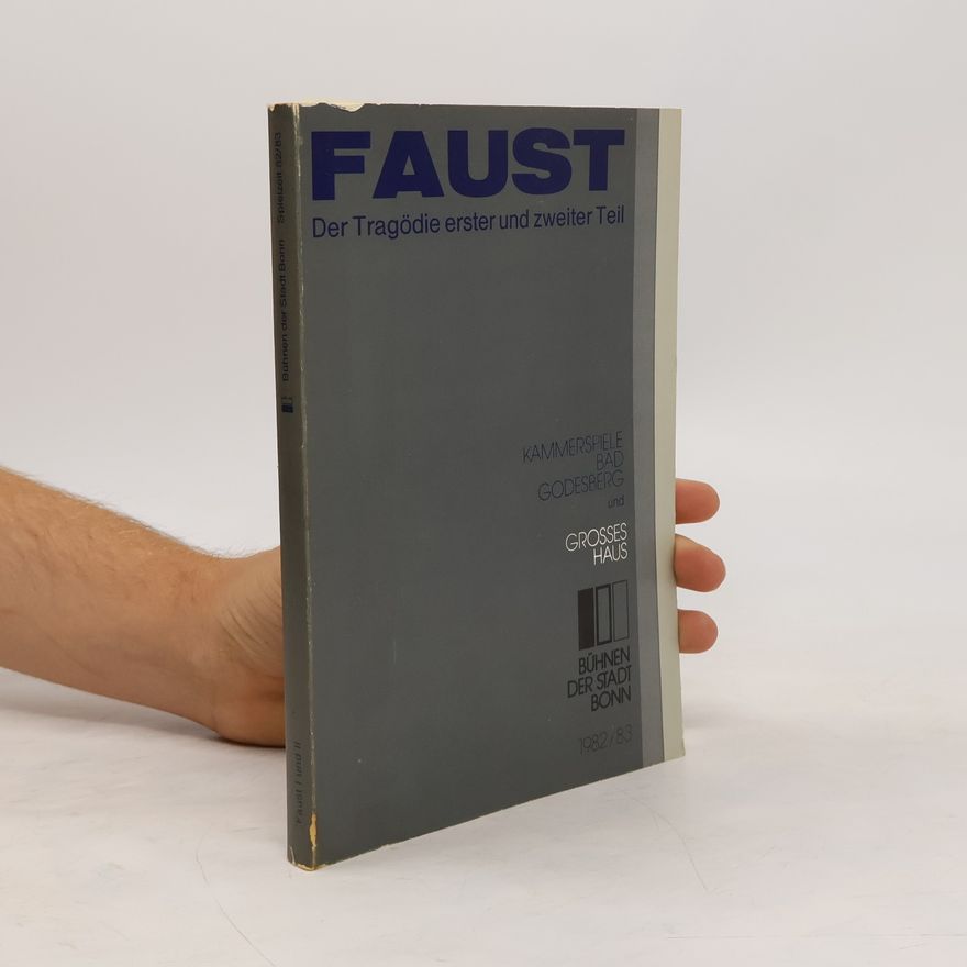 Johann Wolfgang von Goethe Faust. Der Tragödie erster und zweiter Teil