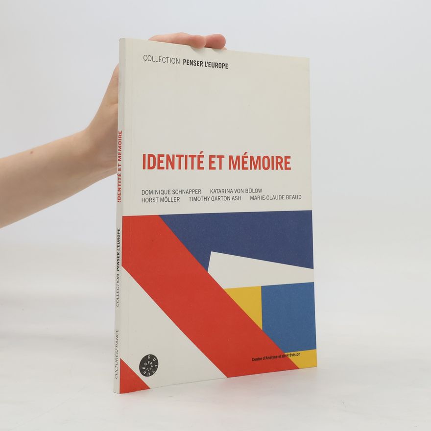 Dominique Schnapper Identité et Mémoire