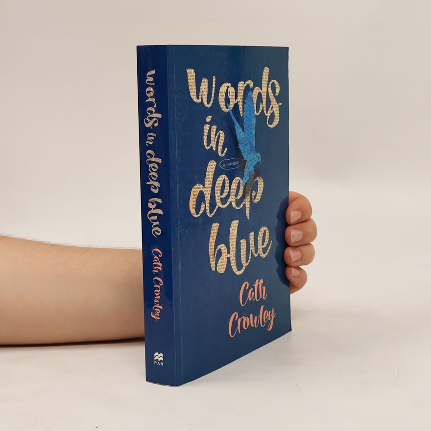 Cath Crowley Words in Deep Blue