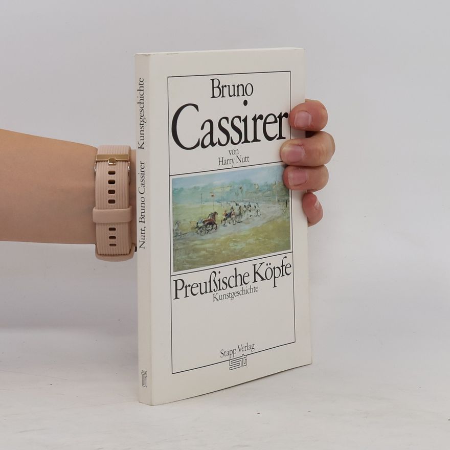 Harry Nutt Bruno Cassirer