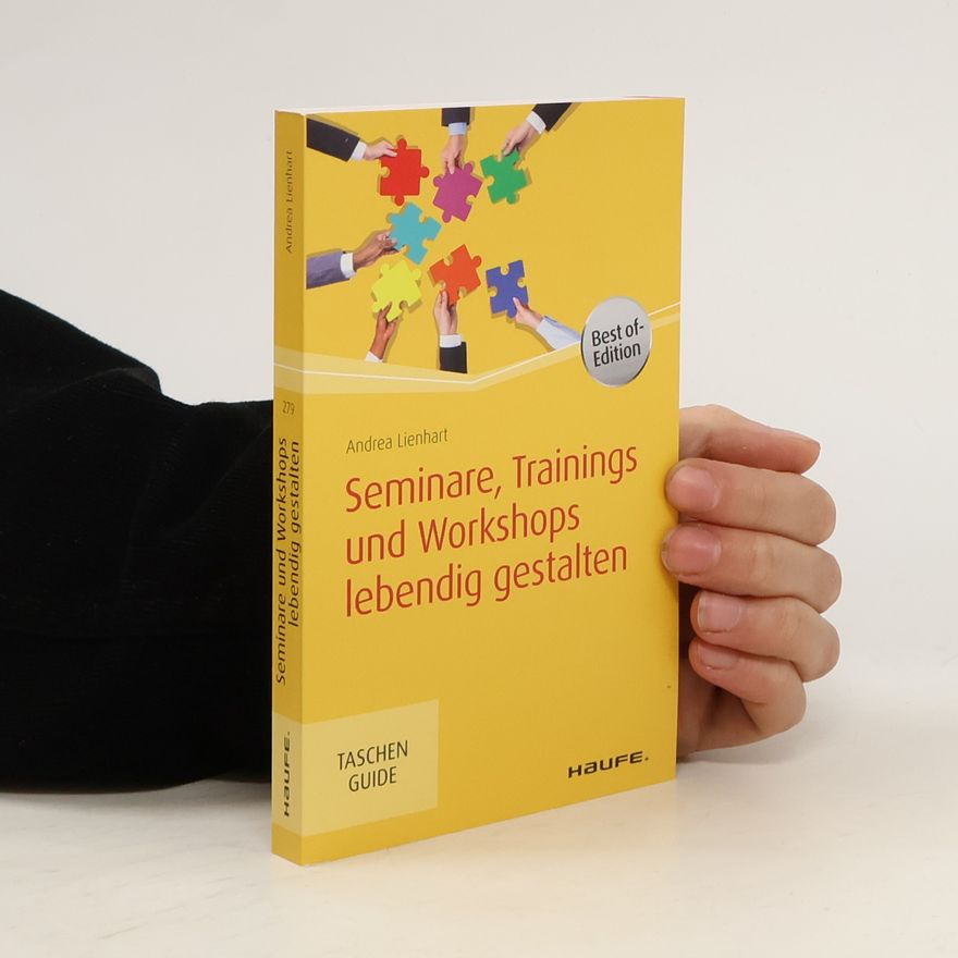 Andrea Lienhart Seminare, Trainings und Workshops lebendig gestalten