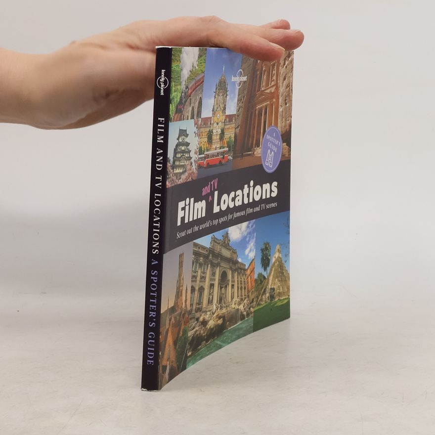 Laurence Phelan A Spotter's Guide to Film (and TV) Locations