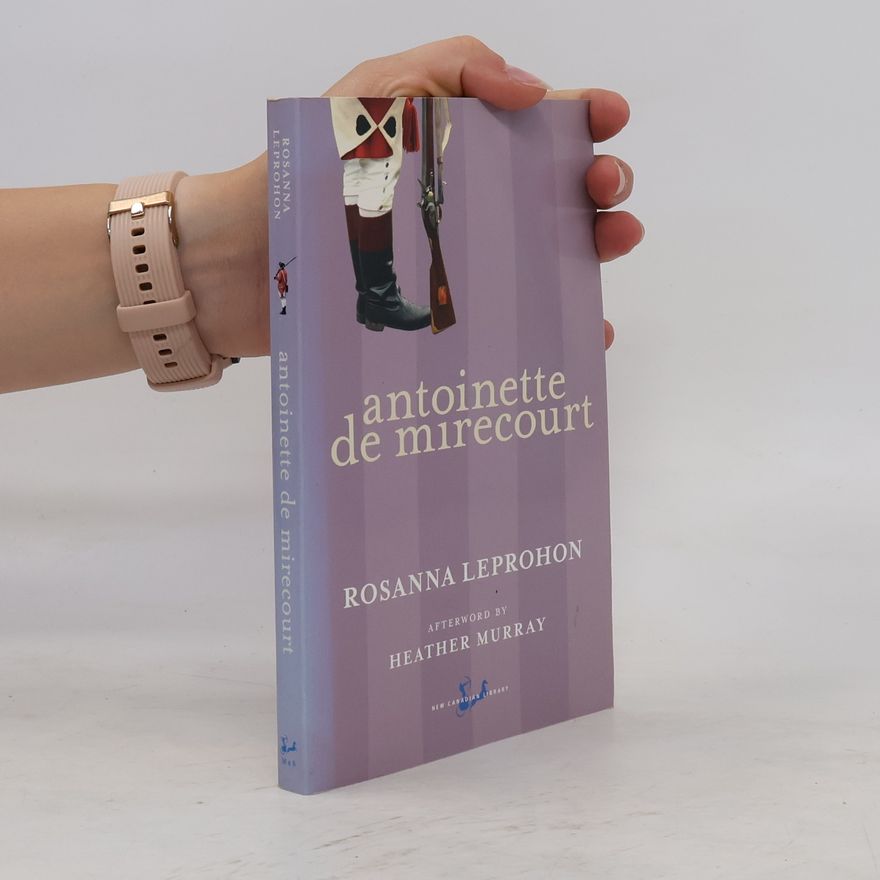 Rosanna Eleanor Leprohon Antoinette De Mirecourt