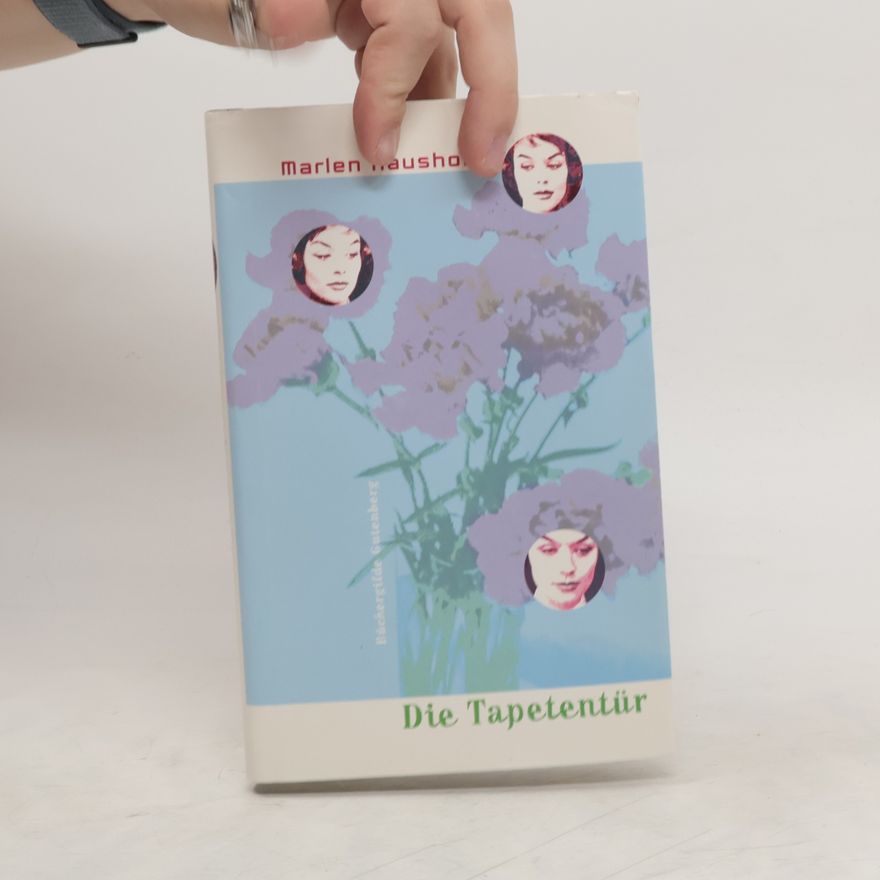 Marlen Haushofer Die Tapetentür