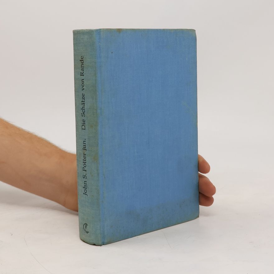 John S. Potter jun. Die Schätze von Rande