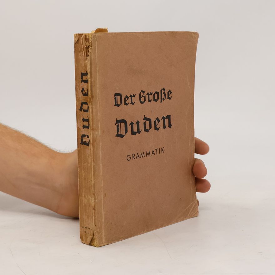 Basler Otto Der Große Duden. Grammatik der deutschen Sprach