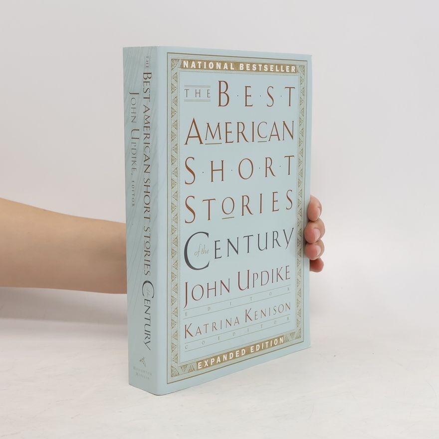 John Updike The Best American Short Stories of the Century