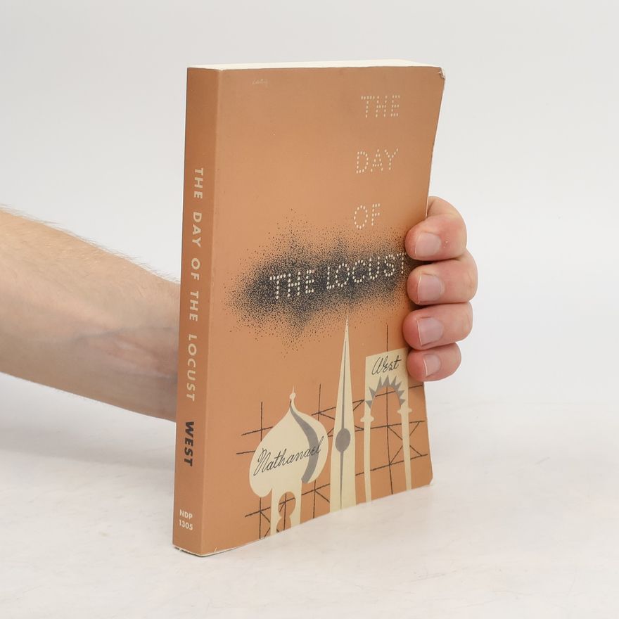 Nathanael West The Day of the Locust