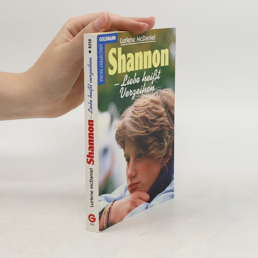 Lurlene McDanielová Shannon - Liebe heisst Verzeihen