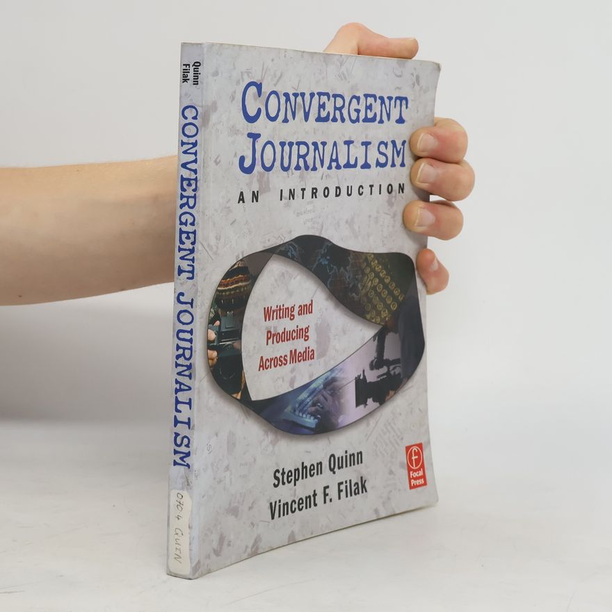 Stephen Quinn Convergent Journalism