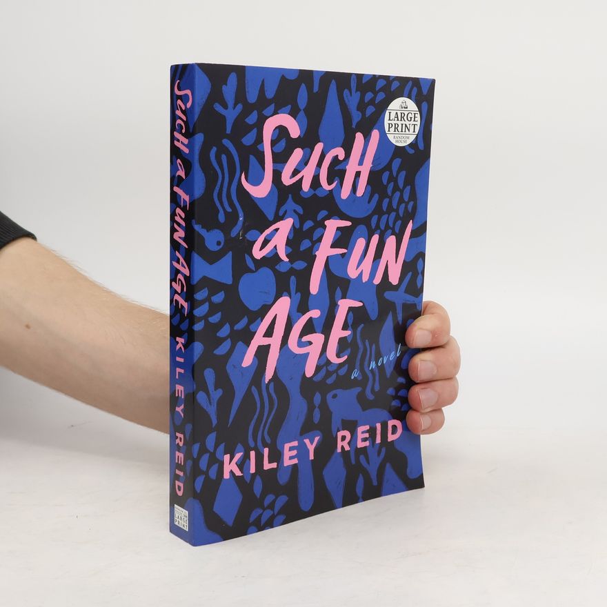 Kiley Reid Such a Fun Age