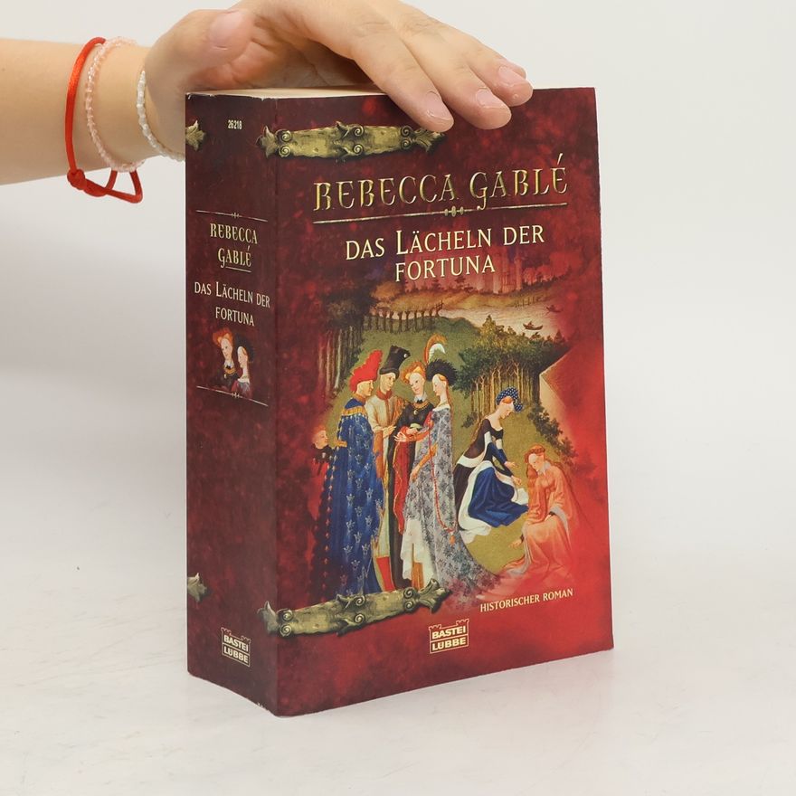 Rebecca Gablé Das Lächeln der Fortuna