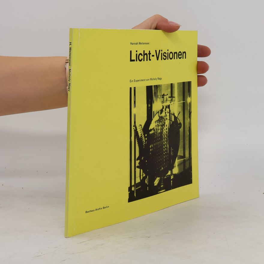 Hannah Weitemeier Licht-Visionen