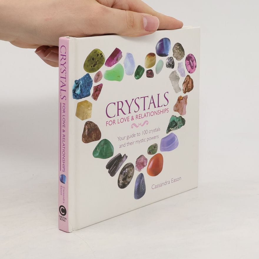 Cassandra Eason Crystals for Love and Relationships