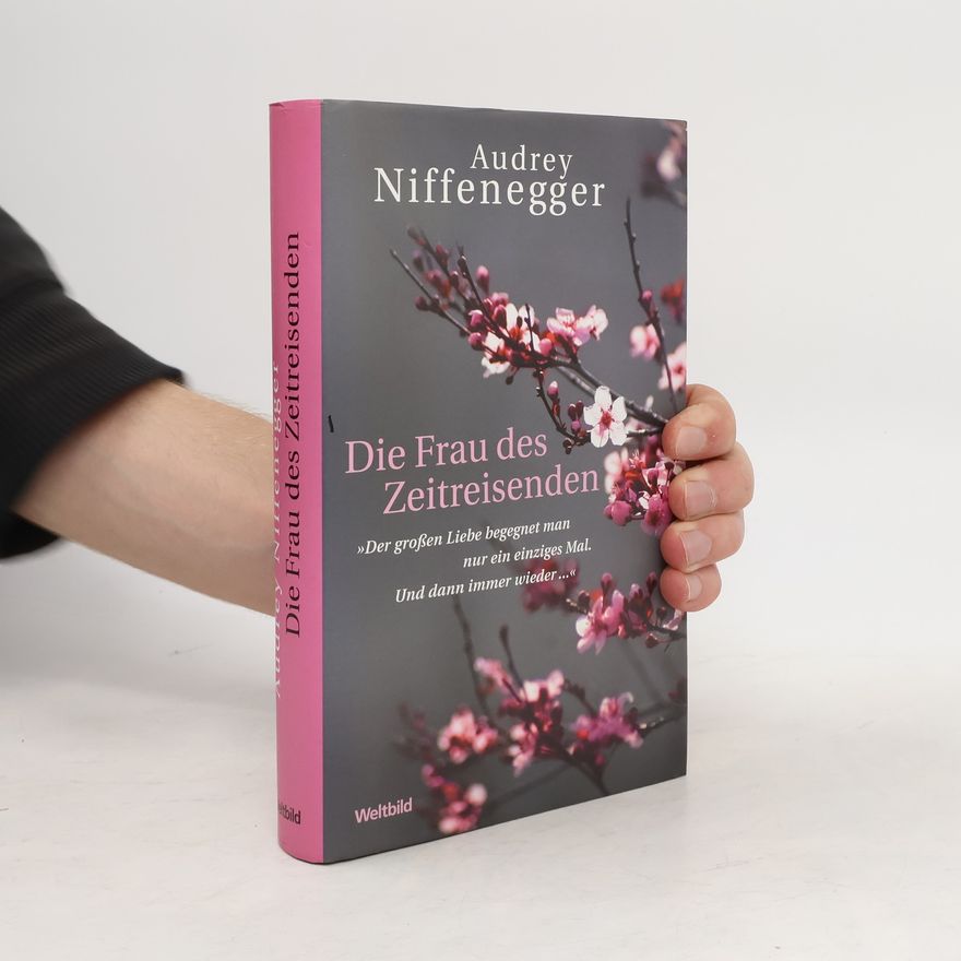 Audrey Niffenegger Die Frau des Zeitreisenden