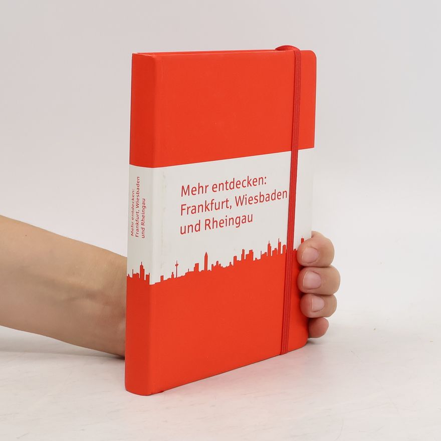 Various authors Mehr entdecken: Frankfurt, Wiesbaden und Rheingau