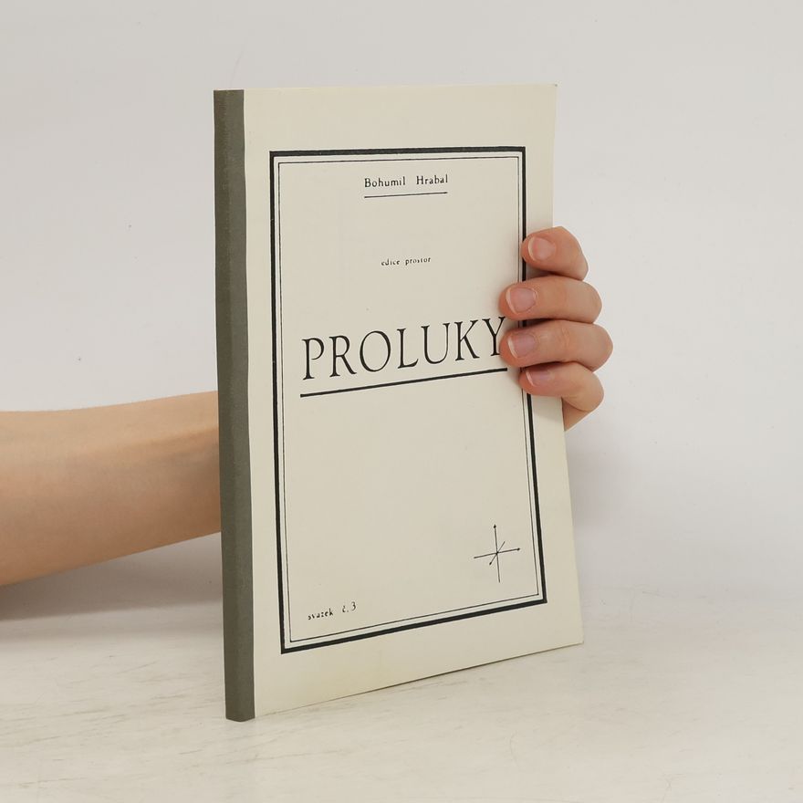 Bohumil Hrabal Proluky