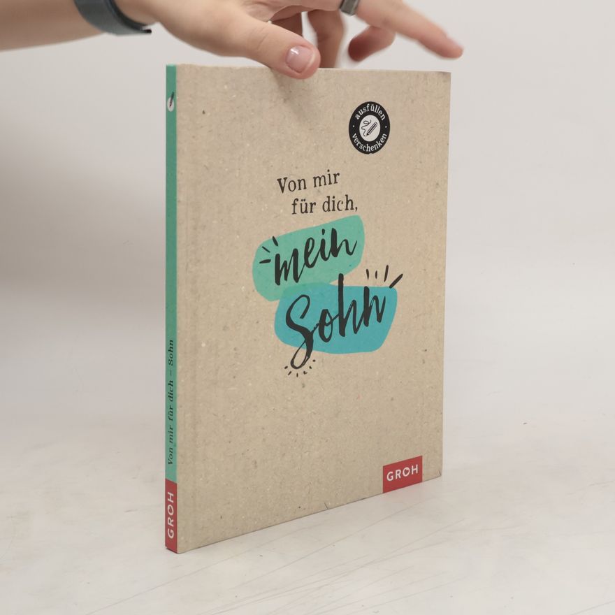 Various authors Von mir für dich mein Sohn