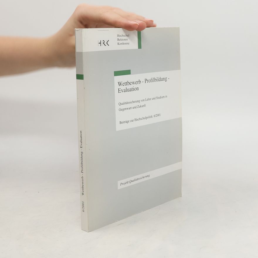 Autorenkollektiv Wettbewerb. Profilbildung. Evaluation 6/2001